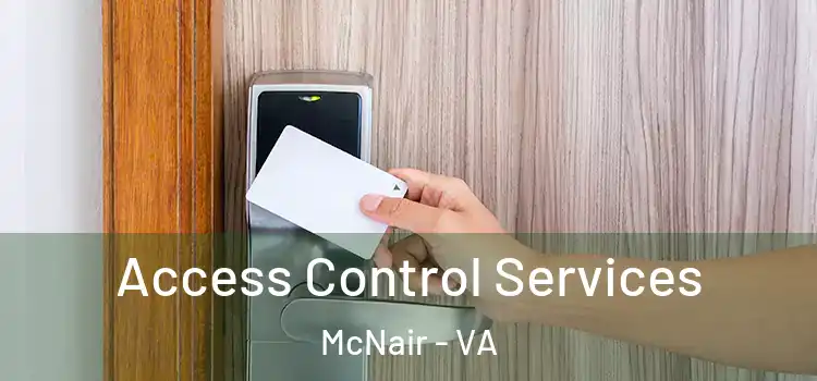Access Control Services McNair - VA