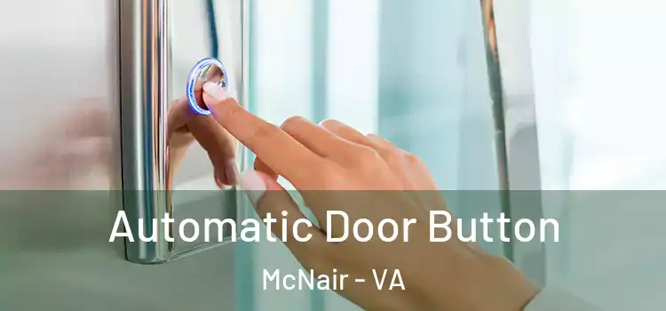 Automatic Door Button McNair - VA