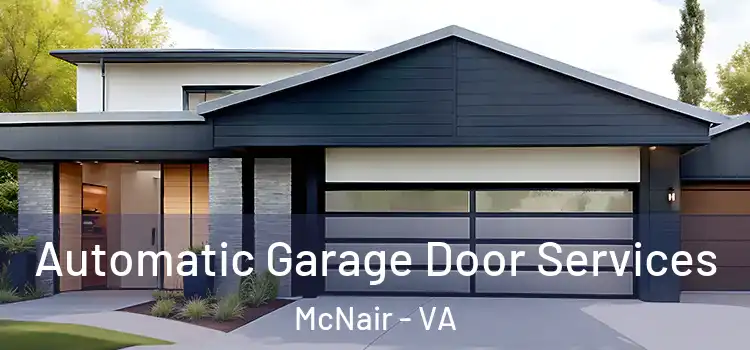  Automatic Garage Door Services McNair - VA