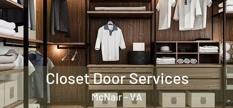 Closet Door Services McNair - VA