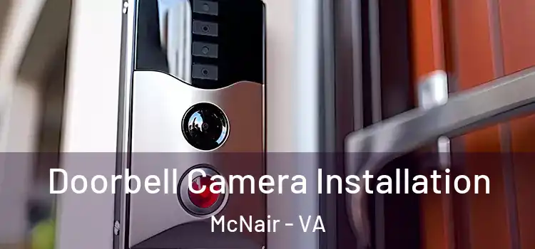  Doorbell Camera Installation McNair - VA