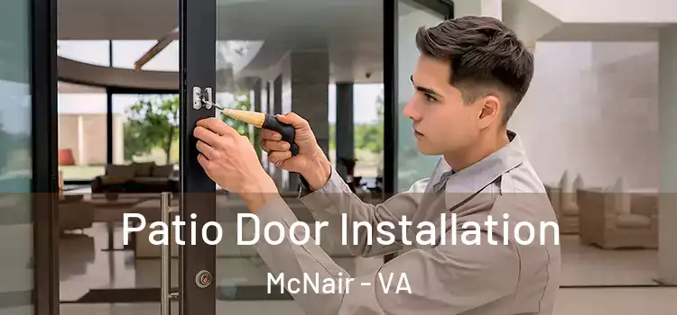Patio Door Installation McNair - VA